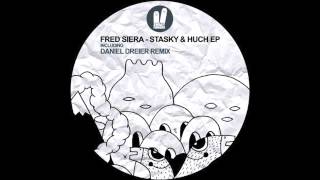 Fred Siera - Stasky (Daniel Dreier Remix)