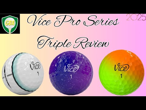 Vice Pro Air VS Vice Pro VS Vice Pro Plus Golf Ball Review | The Kings of Personality Have Returned