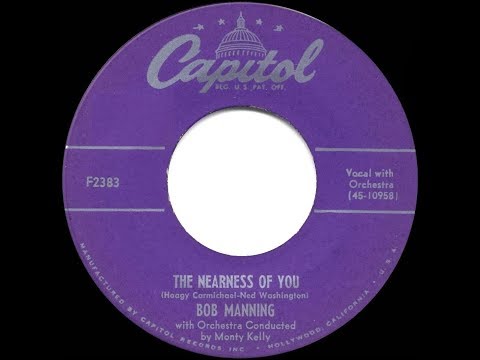 1953 HITS ARCHIVE: The Nearness Of You - Bob Manning
