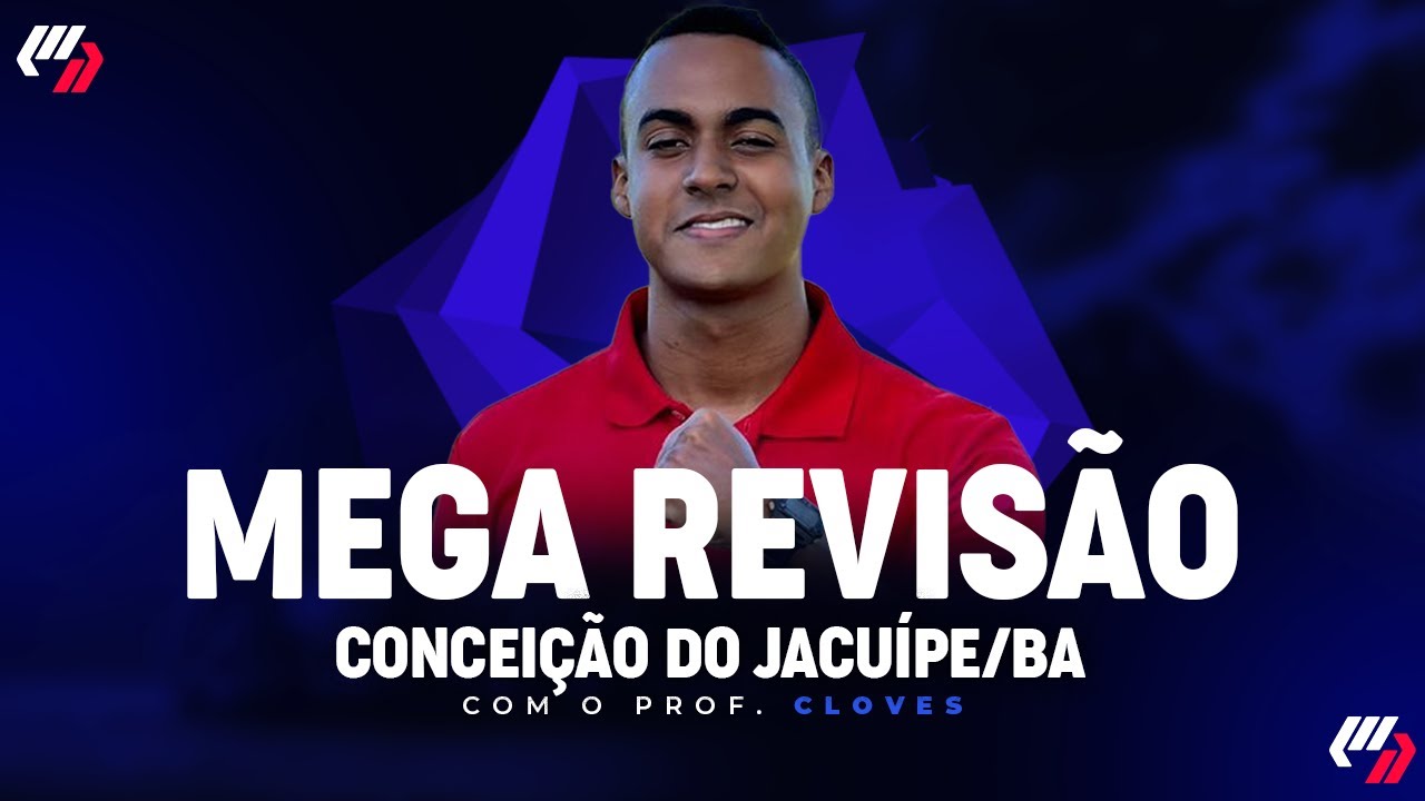 CONCEIÇÃO DO JACUÍPE/BA: MEGA REVISÃO