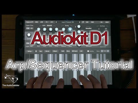 AudioKit Digital D1 | Sequencer / Arp Tutorial