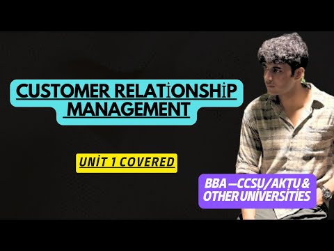 Customer Relationship Management BBA 3rd Semester Part 1