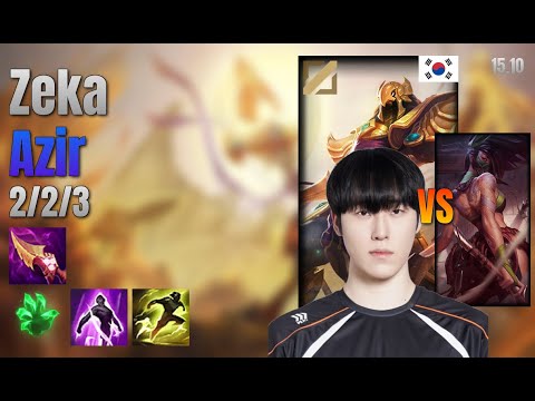 Zeka Mid Azir vs Akali lol KR solo rank Full Game 15.10 | 제카 아지르 vs 아칼리
