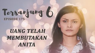 Download lagu Uang Telah Membutakan Anita | Tersanjung 6 Episode 175 Full Versi mp3
