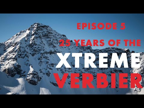25 Years of Xtreme Verbier | Episode 5