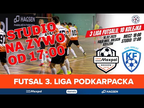 🔴[NA ŻYWO] ZMM MAXPOL Active Team - KF STAL MIELEC 17:00 16.02.2025 | 3 Liga Futsalu |  #live