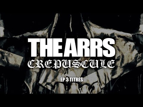 THE ARRS - EP Crepuscule (full)
