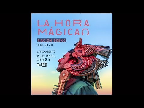 Nación Ekeko + Invitados -  LA HORA MÁGICA  ( Silent concert )