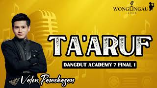 Download lagu LIRIK TA'ARUF CIPT. ADIBAL SAHRUL VALEN PAMEKASAN DANGDUT ACADEMY 7 #indosiar #2025 #dangdut  mp3