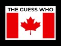 The Guess Who - Live at the Winnipeg Playhouse - April 15, 1975 (Unedited)
