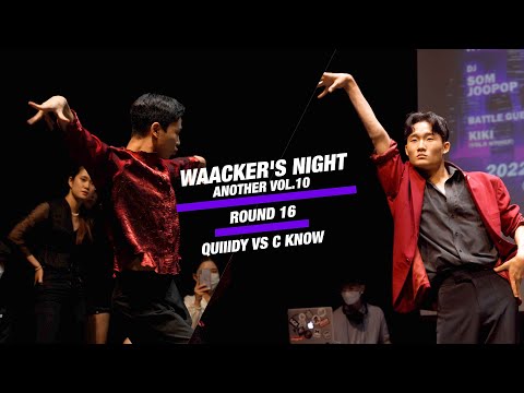QUIIIDY(W) VS C KNOW_ROUND OF 16_WAACKER'S NIGHT ANOTHER VOL.10