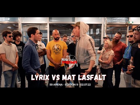 Lyrix vs Mat Lasfalt