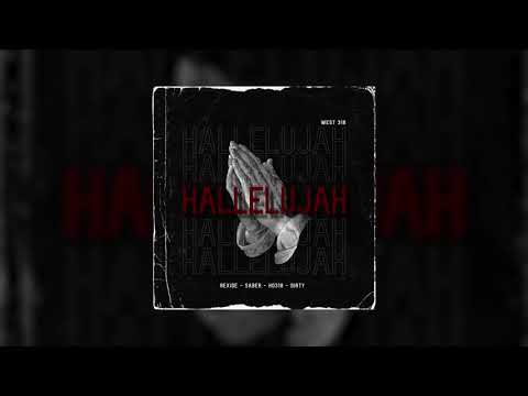 Rexide & Saber & Kd318 & Dirty - Hallelujah (2021)