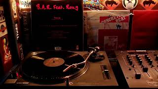 B.A.R. Feat. Roxy – Feeling (Avertigo Touch Of Gomez) [1995]