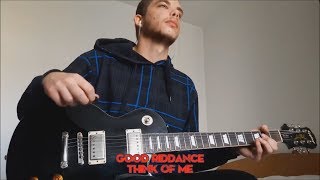 Think of Me (Good Riddance guitar cover)