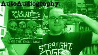 AutoAudiography: The Casualties - On The Frontline