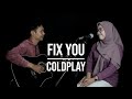 FIX YOU - COLDPLAY (LIVE COVER INDAH YASTAMI)