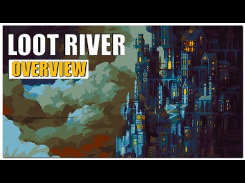 Loot River Gameplay Overview | 2022
