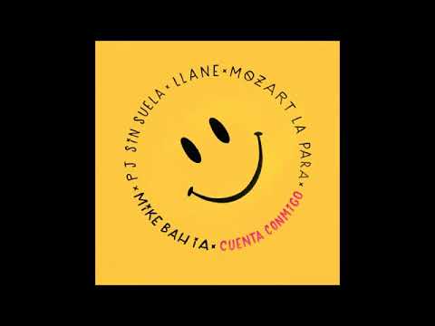 Cuenta Conmigo - Mike Bahia, PJ Sin Suela, Llane, Mozart La Para