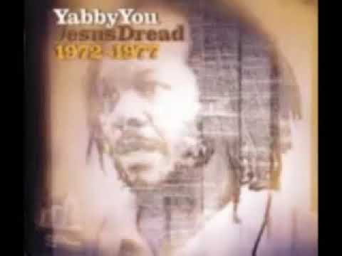 YABBY YOU JESUS DREAD 1972 1977 Full Album 2hrs 25mins