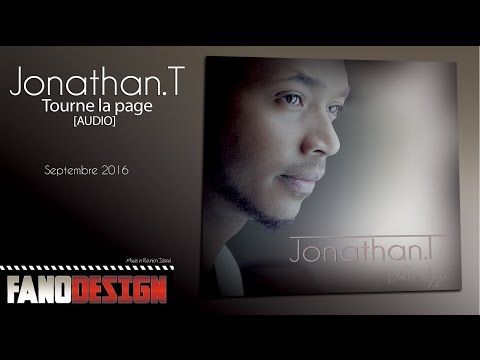 Jonathan T - Tourne la page [AUDIO] #423alanoula