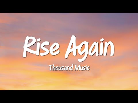 Rise Again - Thousand Music