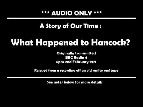 AUDIO ONLY - A Story of Our Time : What Happened To Hancock
