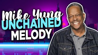Download lagu Mike Yung | Unchained Melody mp3