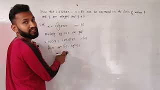 Show that 1.272727... can be expressed in the form of p/q where p and q are integers and q doesn't
