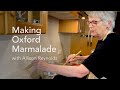 Making Oxford Marmalade Australian Marmalade Awards