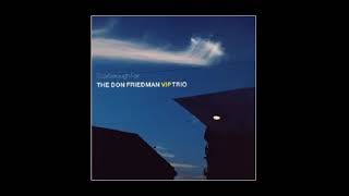 You'd Be So Nice To Come Home To - Don Friedman VIP Trio