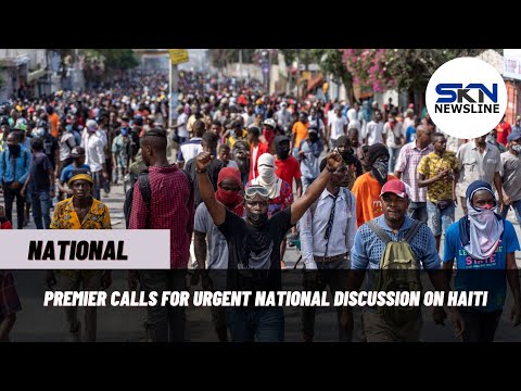 PREMIER CALLS FOR URGENT NATIONAL DISCUSSION ON HAITI1
