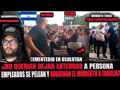 ESCÁNDALO EN CEMENTERIO DE USULUTAN AGR3D3N A FAMILIA DE LA DIASPORA ¡PIDEN JUSTICIA!