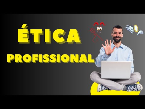 Ética Profissional são os Princípios que Orientam o Sucesso