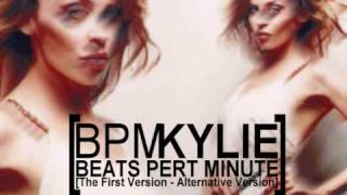 Kylie Minogue - BPM (Version 1 - Alternative Version)