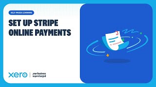 How to connect Stripe to Xero for online invoice payments