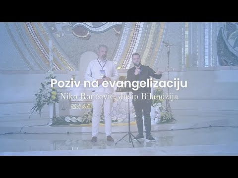 Niko Rončević, Josip Bilandžija - Poziv na evangelizaciju (Mostar, 2024.)