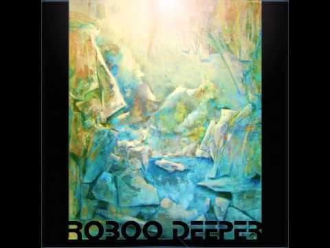 Roboo Benas Fiver (Hybakusha rmx) Deeper album