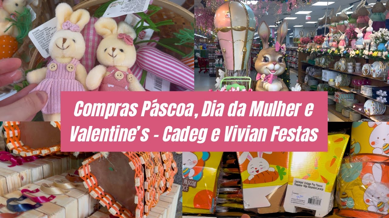 [Dia da Mulher, Valentine’s e Páscoa] Compras na Cadeg e na Vivian Festas