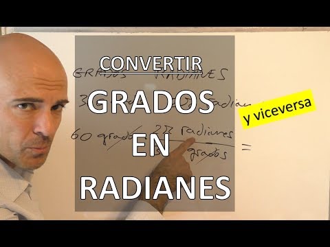 CONVERTIR GRADOS A RADIANES Y RADIANES A GRADOS. Factores de conversión