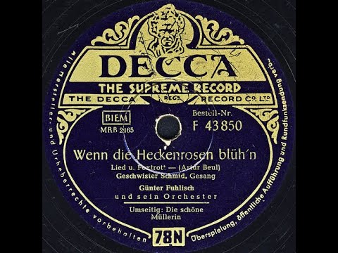 Wenn Die Heckenrosen Blüh'n - Geschwister Schmid, Günter Fuhlisch und sein Orchester
