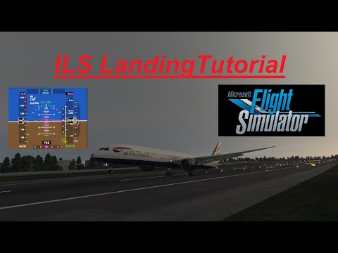Boeing 787-10 ILS landing tutorial [MSFS 2020]