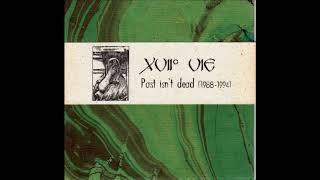 XVIIº Vie, The Voice {Past Isn't Dead 1988 1994}