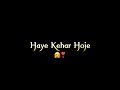 Kehar Harvi Romantic Song Status Whatsapp Status Ll PunjabiBlack Screen