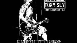 For Old Times - Never Forget Tony Sly - Tribute songs by: F.O.T