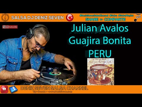 Julian Avalos - Guajira Bonita - Peru - Salsa Solo Playlist 2020 - Deniz Seven Salsa Channel