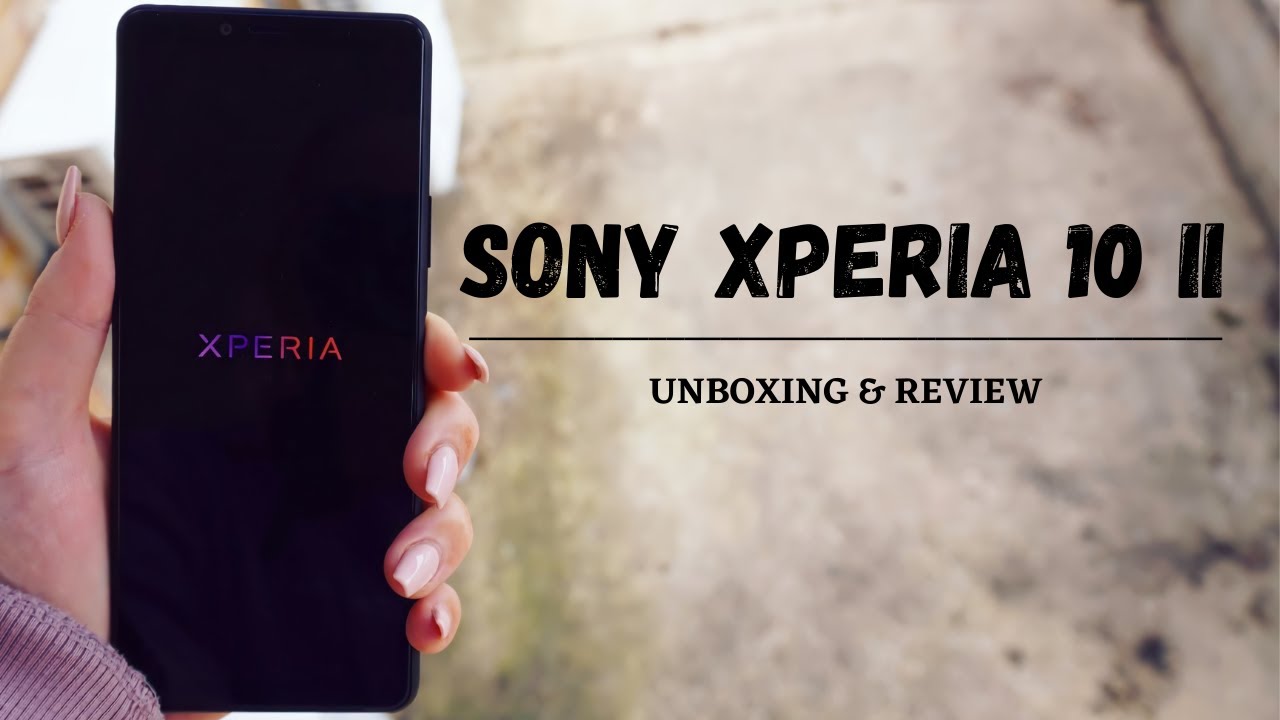 SONY XPERIA 10 II - UNBOXING AND REVIEW