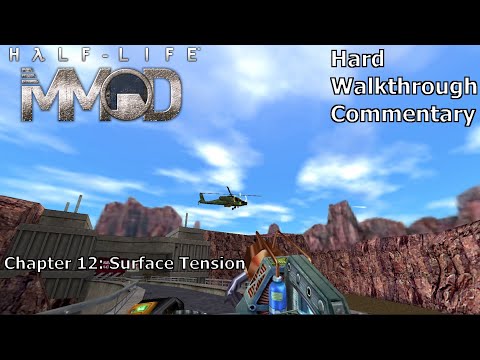 Half-Life (with MMod) (Hard) Walkthrough (Chapter 12: Surface Tension)
