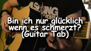 Böhse Onkelz - Bin ich nur glücklich wenn es schmerzt? (Guitar Tab)