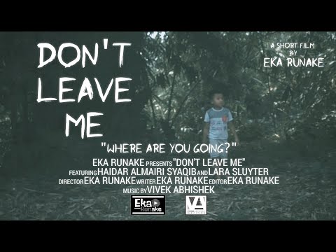 film-pendek-horor-horror-short-film-dont-leave-me